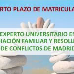 Abierto plazo de matriculación para el Experto en Mediación Familiar y Resolución de Conflictos de Madrid